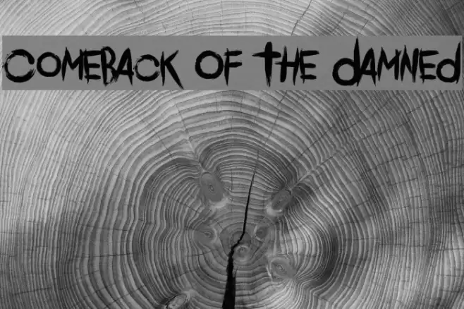Comeback Of The Damned Font examples