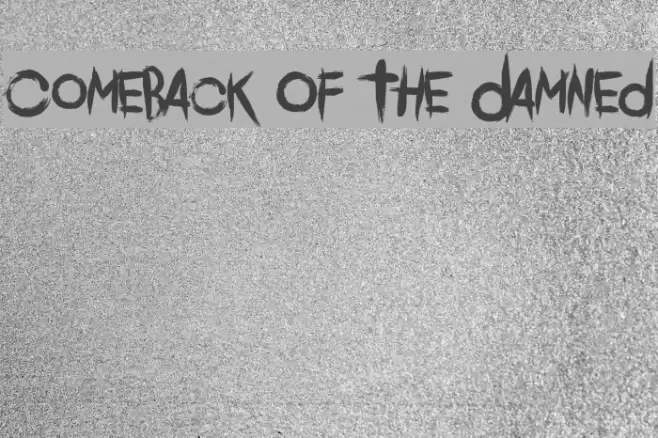 Comeback Of The Damned Font examples