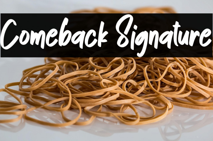 Comeback Signature Example 3