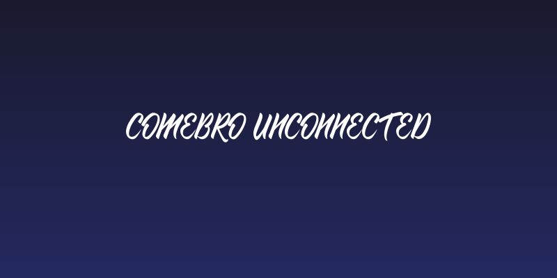 Comebro Unconnected Social Header