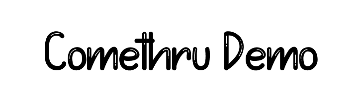 Comethru Demo  Frei Schriftart Herunterladen