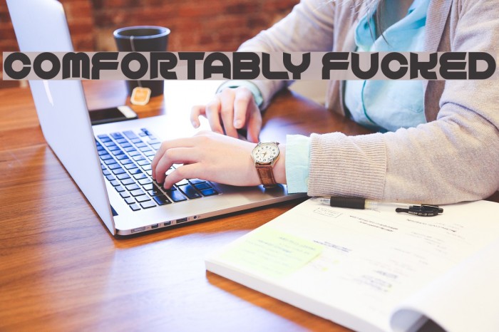 Comfortably Fucked Font examples