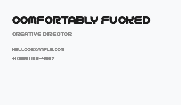Comfortably Fucked Business Card