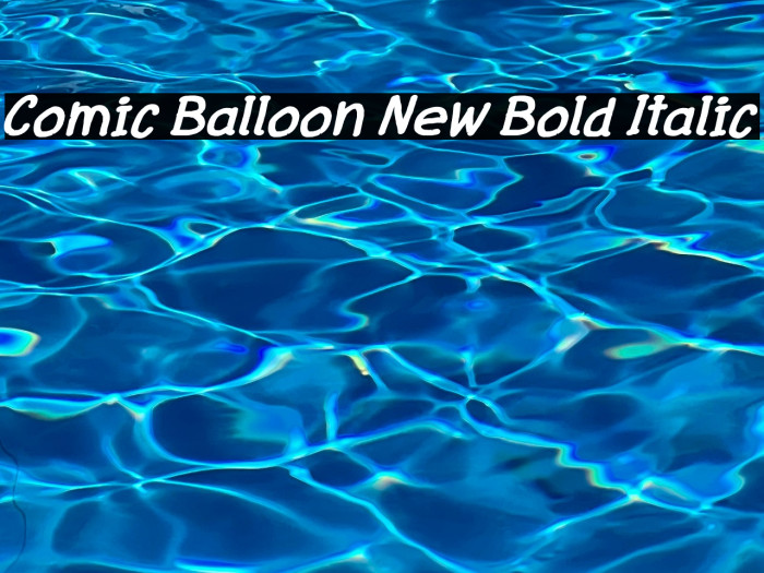 Comic Balloon New Bold Italic Example 1