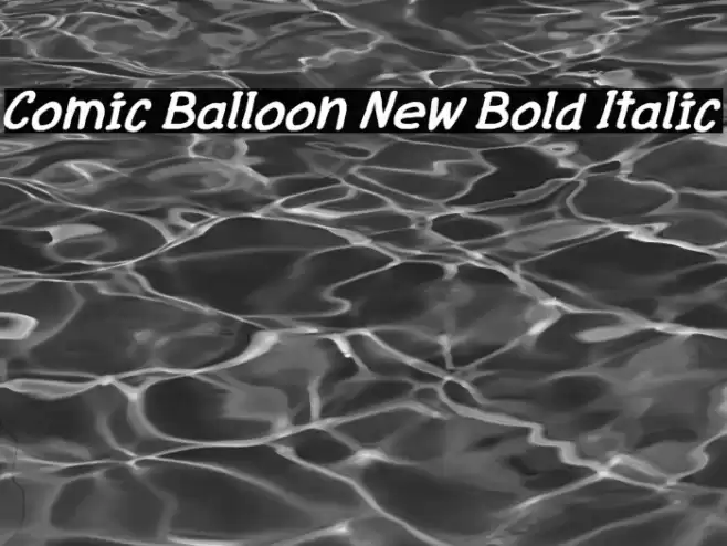 Comic Balloon New Bold Italic Polices examples