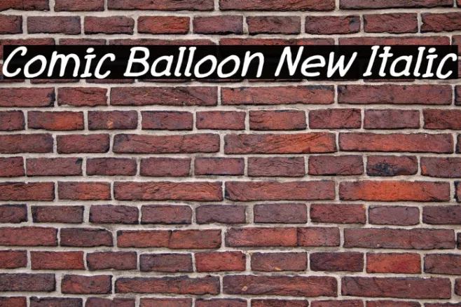 Comic Balloon New Italic Example 2