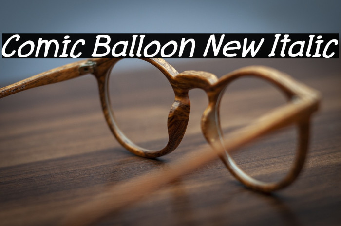 Comic Balloon New Italic Example 3