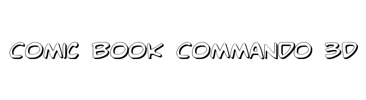 Comic Book Commando 3D Font
