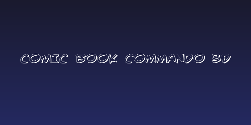 Comic Book Commando 3D Social Header