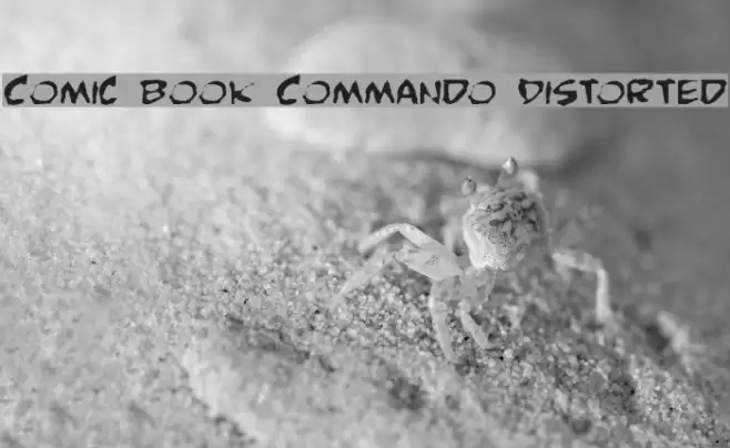 Comic Book Commando Distorted フォント examples