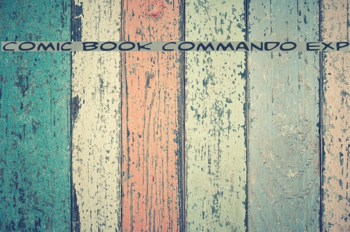 Comic Book Commando Exp フォント examples