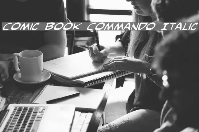 Comic Book Commando Italic خط examples