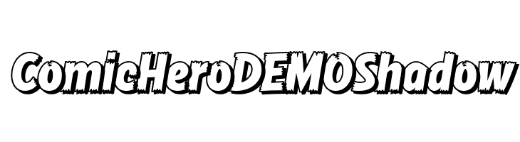 Comic Hero DEMO Shadow  フリーフォントのダウンロード