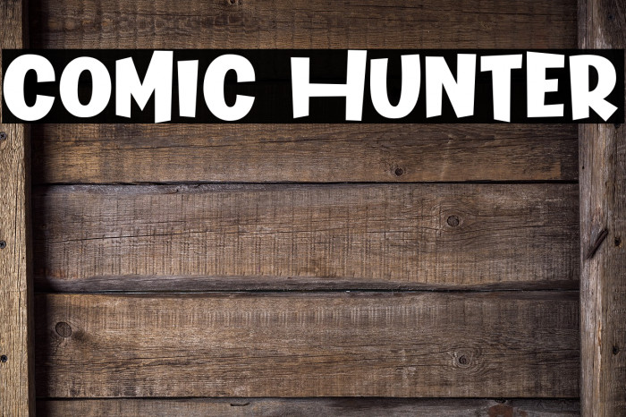 Comic Hunter फ़ॉन्ट examples