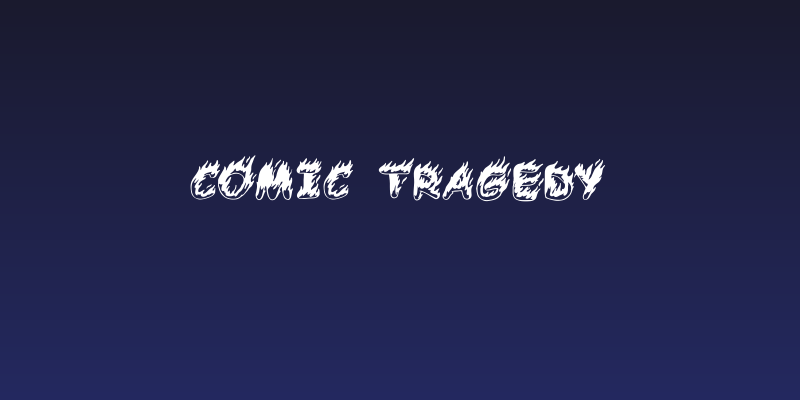 Comic Tragedy Social Header