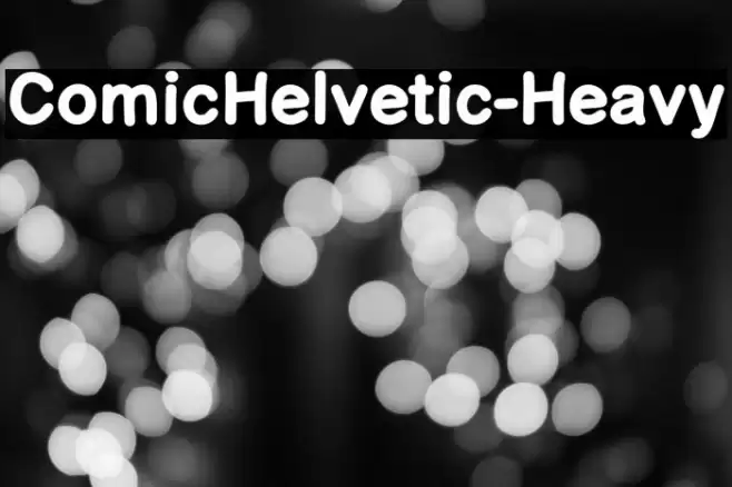 ComicHelvetic-Heavy Font examples