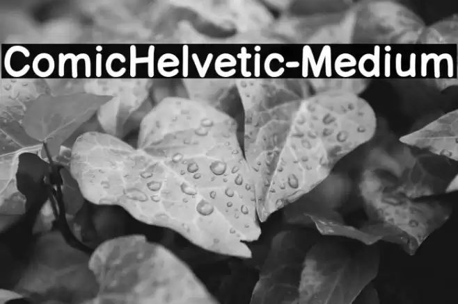 ComicHelvetic-Medium Font examples