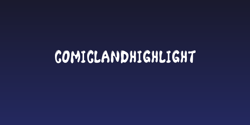 ComicLandHighlight Social Header
