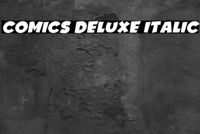 Comics Deluxe Italic Font examples