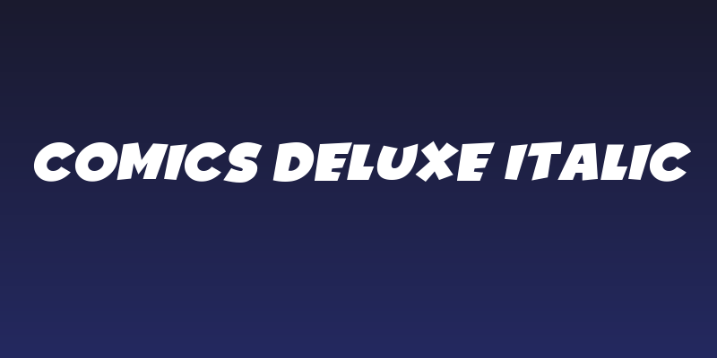 Comics Deluxe Italic Social Header