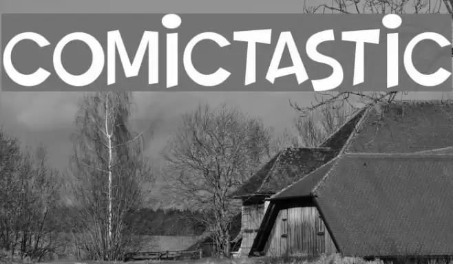 Comictastic Font examples