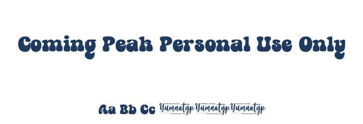 Coming Peak Personal Use Only Font Preview