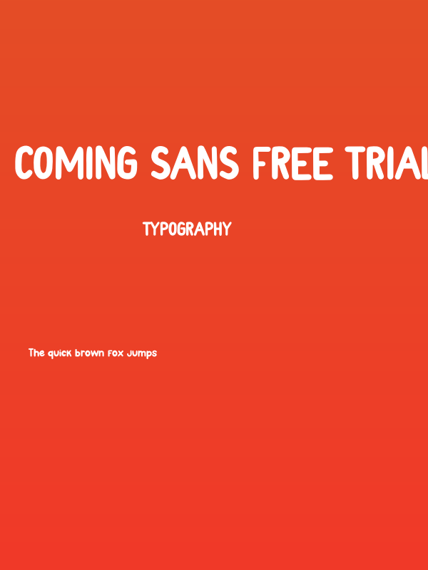 Coming Sans Free Trial Poster