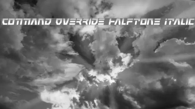 Command Override Halftone Italic Font examples