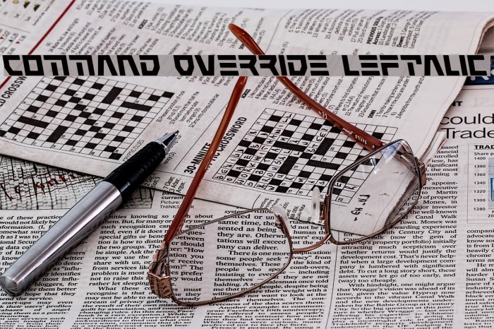 Command Override Leftalic Font examples