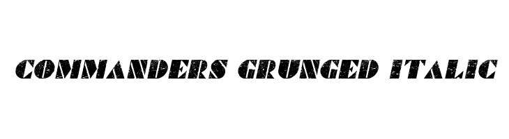 Commanders Grunged Italic  フリーフォントのダウンロード