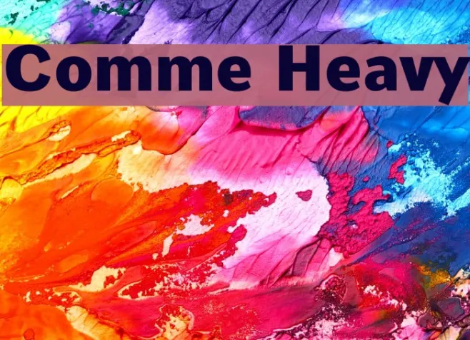 Comme Heavy Example 1