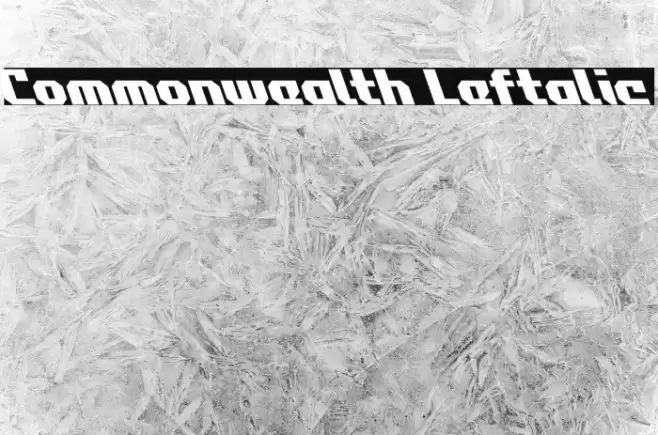 Commonwealth Leftalic Font examples
