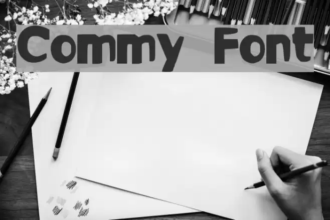 Commy Font examples