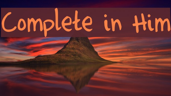 Complete in Him لخطوط تنزيل examples