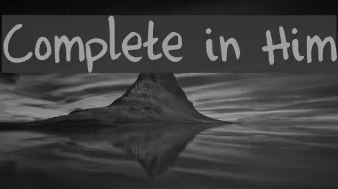 Complete in Him خط examples