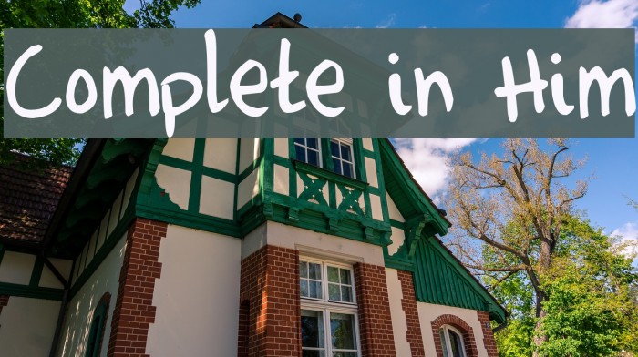 Complete in Him لخطوط تنزيل examples