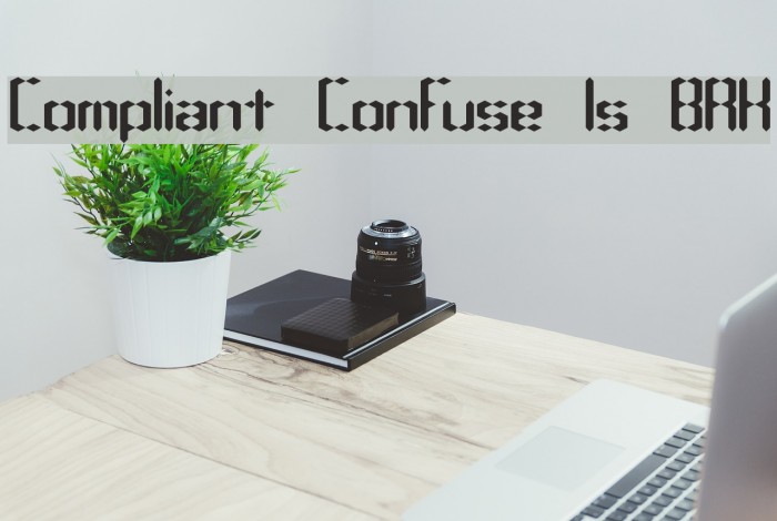 Compliant Confuse 1s BRK फ़ॉन्ट examples