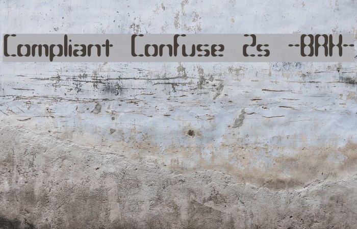 Compliant Confuse 2s -BRK- Font examples