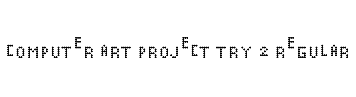 Computer Art Project Try 2 Regular  les polices de caractères gratuit tlcharger