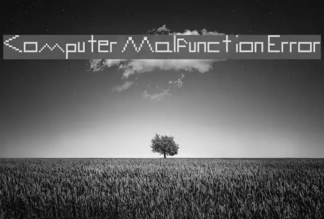 Computer Malfunction Error Font examples