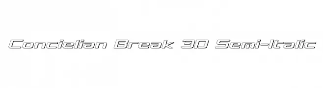 Concielian Break 3D Semi-Italic  Frei Schriftart Herunterladen