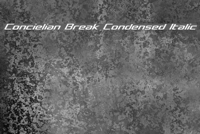 Concielian Break Condensed Italic Font examples