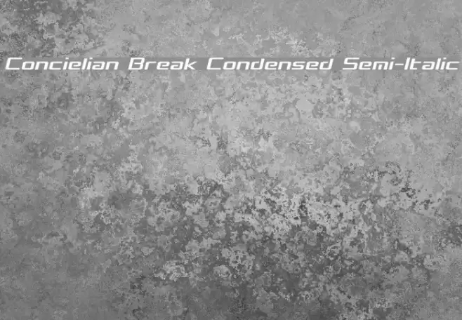 Concielian Break Condensed Semi-Italic  examples