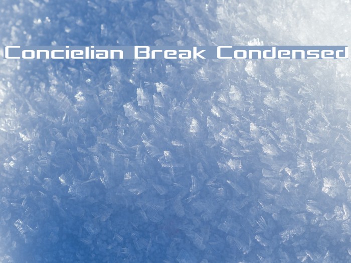 Concielian Break Condensed Font examples