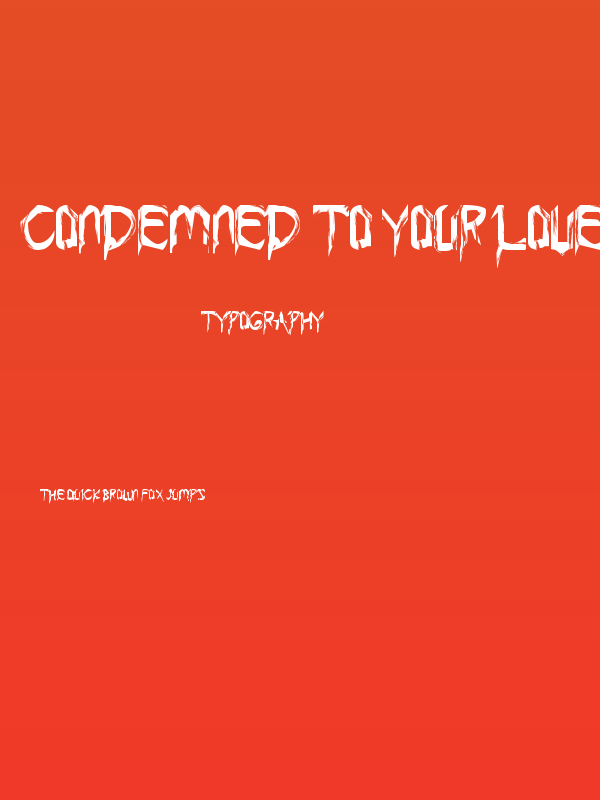 Condemned to your love Poster