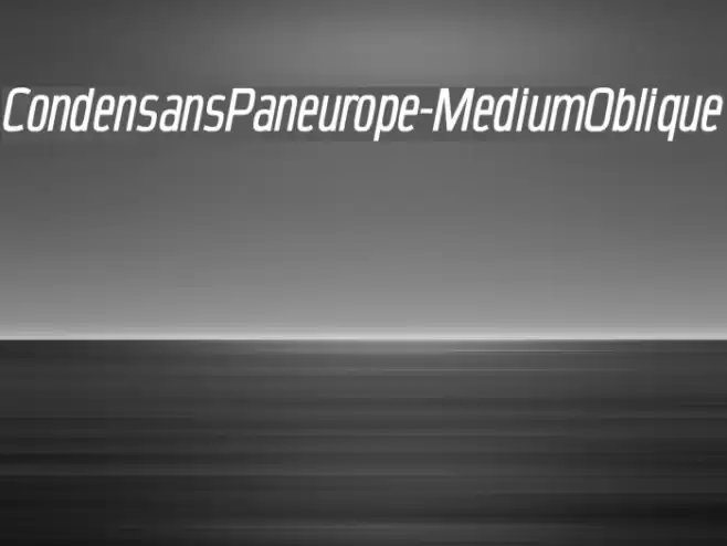 CondensansPaneurope-MediumOblique Schriftart examples