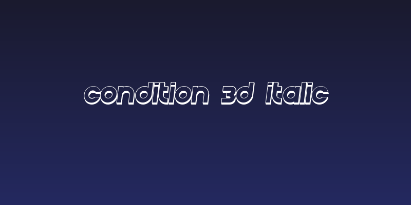 Condition 3D Italic Social Header