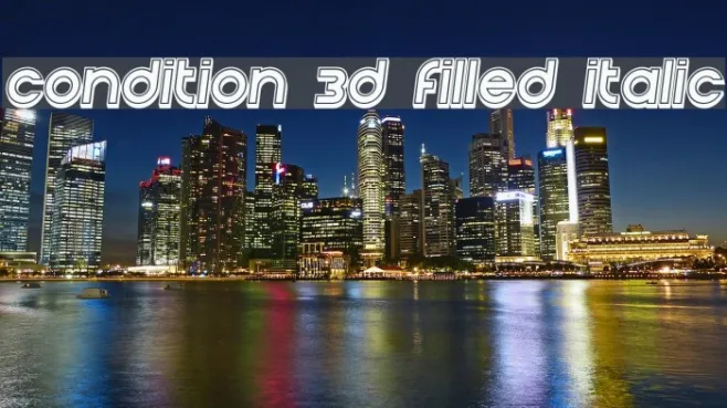 Condition 3d Filled Italic Example 1