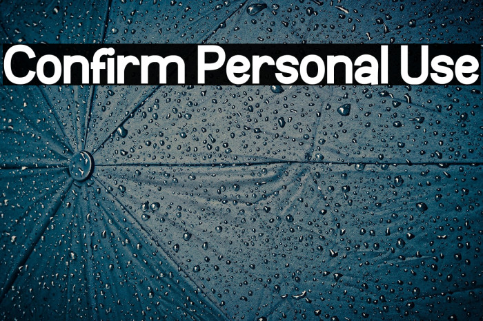 Confirm Personal Use Example 2