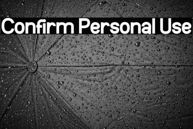 Confirm Personal Use フォント examples